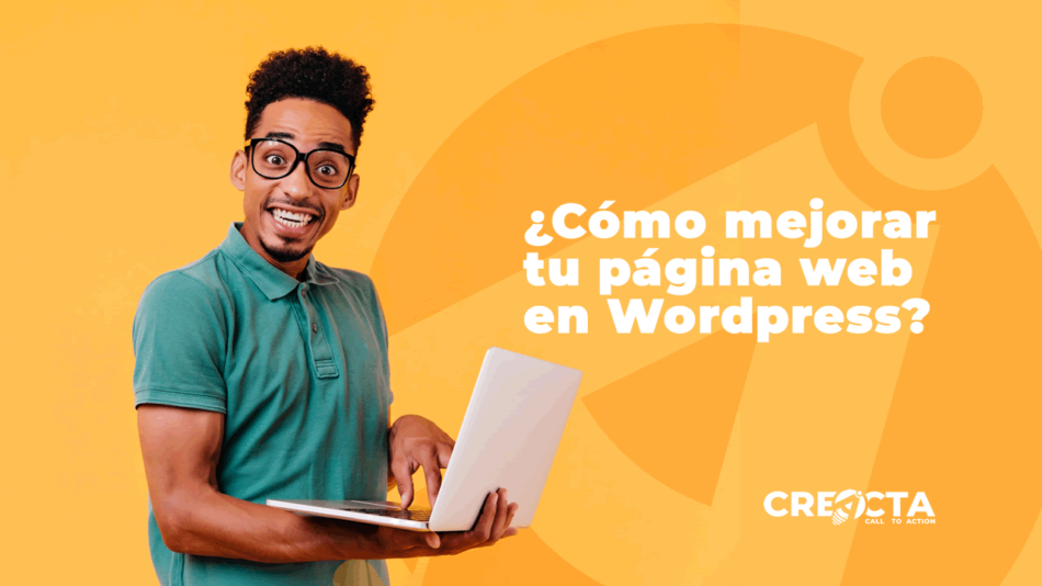 ¿Cómo mejorar tu página web en WordPress?